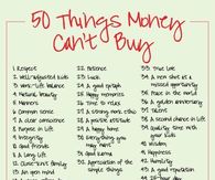 50 Things Money Can't Buy