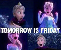 Tomorrow is Friday
