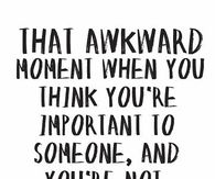 That akward moment