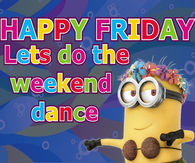 Happy Friday Minion