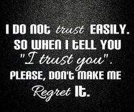 I do not trust easily