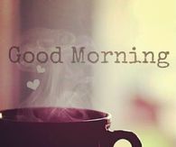 Good Morning