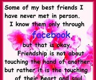 Some of my best friends I have never met in person....