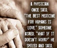 Love is the best medicine