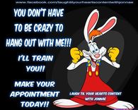 you don;t have to be crazy to hang out with me