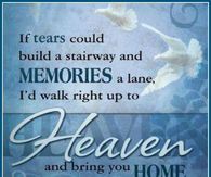 If tears could build a stairway