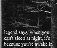 Legend says