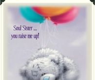 Soul Sister...You Raise Me Up