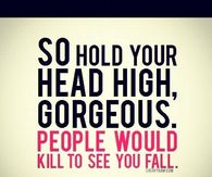 Hold Your Head High