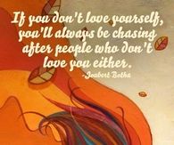 If you don't love yourself