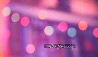 Hello February