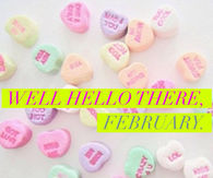 Well hello there february