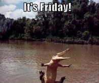 It's Friday