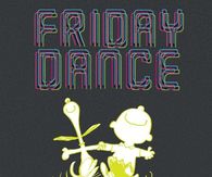 Friday Dance