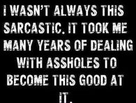 Sarcastic