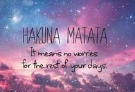 Hakuna Matata