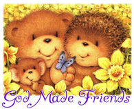 God made friends