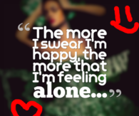 Im feeling alone