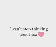 I cant stop thinking about you