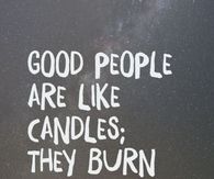 Good People Are Like Candles