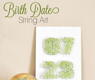 How to make a birth date string art