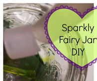 DIY Sparkly Fairy Jar