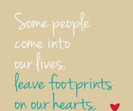Some people come into our lives