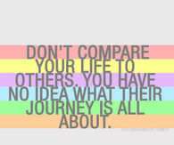 Don't compare your life