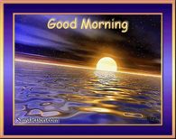 Good Morning