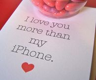 I love you more than my iPhone