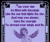 May your day be filled with blessings,,,