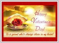 Happy Valentine's Day to a friend