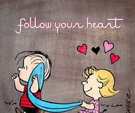 Follow Your Heart