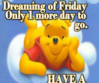 Dreaming of Friday