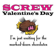 Screw Valentines Day