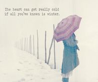the heart can get really cold