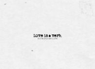 love is a verb