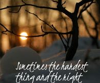 the hardest thing and the right thing