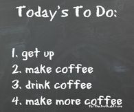 Today's to do list