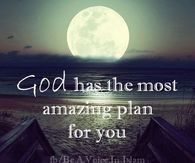 God has the most amazing plan for you