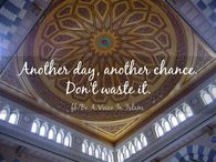 another day, another chance
