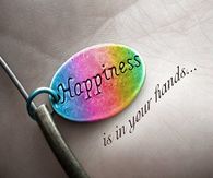 Happiness is in your hands