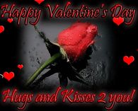 Happy Valentine's Day Hugs and Kisses 2 You