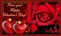 Happy Valentine's Day I Love You