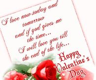 I Love You now, today and tomorrow....Happy Valentine's Day