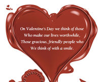 On Valentine's Day we think of those who make our lives worthwhile...