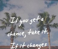 If you get a chance