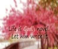 Life is God's Novel