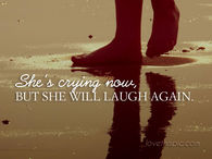She will laugh again 
