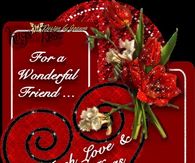 For a wonderful friend Much Love and Big Hugs